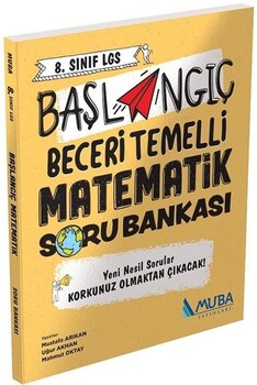  Muba Yayınları 8. Sınıf LGS Matematik Başlangıç Beceri Temelli Soru Bankası