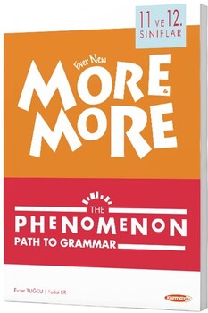  Kurmay ELT 11. ve 12. Sınıf More More The Phenomenon Path to