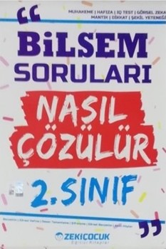  Zeki Çocuk 2. Sınıf Bilsem Soruları Nasıl Çözülür