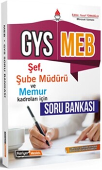  Kariyer Meslek Milli Eğitim Bakanlığı Şef Memur ve Şube Müdürü Kadroları İçin GYS Soru Bankası