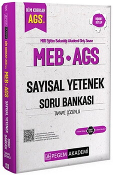  Pegem Akademi MEB AGS Kim Korkar Sayısal Yetenek Soru Bankası Tamamı Çözümlü