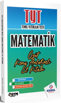 Kurul Yayıncılık TYT Matematik Özet Konu Anlatımlı El Kitabı