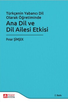  Pegem Akademi Türkçenin Yabancı Dil Olarak Öğretiminde Ana Dil ve Dil Ailesi Etkisi