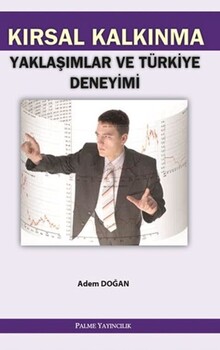  Palme Yayınları Kırsal Kalkınma Yaklaşımlar ve Türkiye Deneyimi