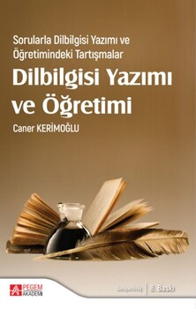  Pegem Akademi Sorularla Dilbilgisi Yazımı ve Öğretimindeki Tartışmalar Dilbilgisi Yazımı ve Öğretimi