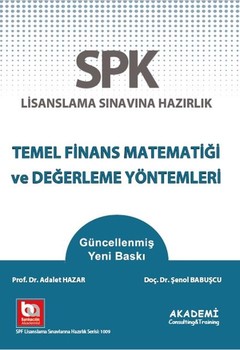  Akademi Eğitim SPF Temel Finans Matematiği ve Değerleme Yöntemleri