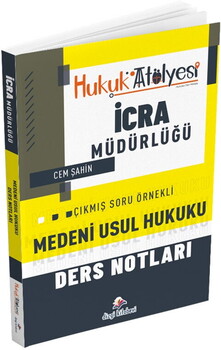  Dizgi Kitap Hukuk Atölyesi İcra Müdürlüğü Çıkmış Soru Örnekli Medeni Usul Hukuku Ders Notları