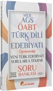  Özdil Akademi ÖABT MEB AGS Türk Dili ve Edebiyatı Yeni Türk Edebiyatı Sorularla Tekrar Soru Bankası