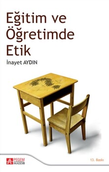  Pegem Akademi Eğitim ve Öğretimde Etik