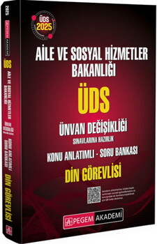  Pegem Yayınları 2025 ÜDS Aile ve Sosyal Hizmetler Bakanlığı Ünvan Değişikliği Sınavlarına Hazırlık Din Görevlisi Konu Anlatımlı