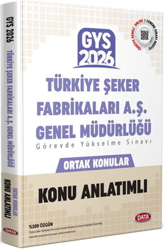  Data Yayınları 2026 Türkiye Şeker Fabrikaları A.Ş. Müdürlüğü GYS Ortak Konular Konu Anlatımlı