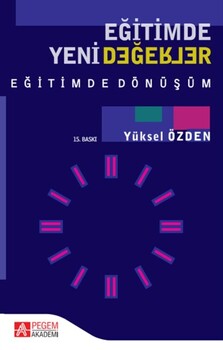  Pegem Akademi Eğitimde Yeni Değerler Eğitimde Dönüşüm