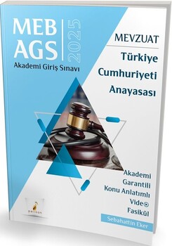  Pelikan Yayınları 2025 MEB AGS Mevzuat Bilgisi Türkiye Cumhuriyeti Anayasası Konu Anlatımlı Video Fasikül