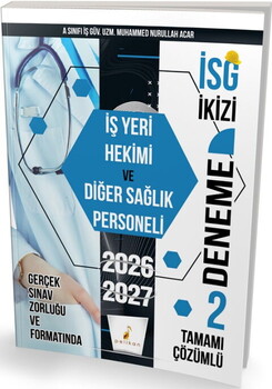  Pelikan Yayınları İSG İkizi İş Yeri Hekimi ve Diğer Sağlık Personeli 2 Özgün Deneme Sınavı