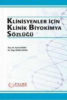  Palme Yayınları Klinisyenler için Klinik Biyokimya Sözlüğü
