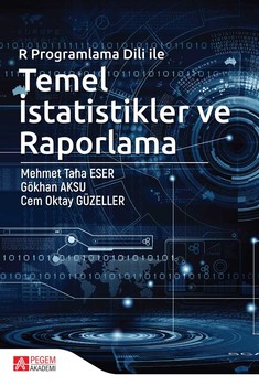  Pegem Akademi R Programlama Dili ile Temel İstatistikler ve Raporlama