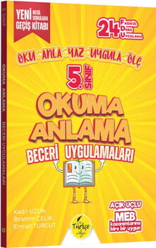  Türkçe Atölyesi 5. Sınıf Okuma Anlama Beceri Uygulamaları