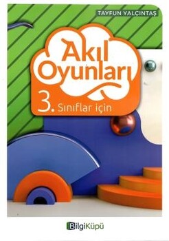  Bilgi Küpü Yayınları 3. Sınıflar İçin Akıl Oyunları