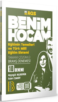  Benim Hocam AGS Eğitimin Temelleri ve Türk Milli Eğitim Sistemi Tamamı Çözümlü 10 Branş Deneme