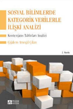  Pegem Akademi Sosyal Bilimlerde Kategorik Verilerle İlişki Analizi
