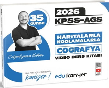  Edu Kariyer 2026 Coğrafyanın Kodları KPSS AGS 35 Günde Haritalarla Kodlamalarla Coğrafya Video Ders Kitabı