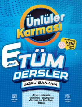  Ünlüler Karması 6. Sınıf Tüm Dersler Soru Bankası