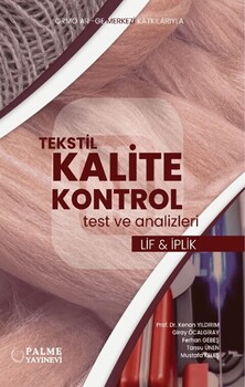  Palme Yayınları Tekstil Kalite Kontrol Test ve Analizleri Lif ve İplik
