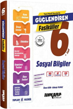  Ankara Yayıncılık 6. Sınıf Sosyal Bilgiler Güçlendiren Fasiküller