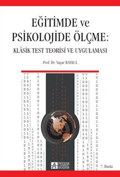  Pegem Akademi Eğitimde ve Psikolojide Ölçme